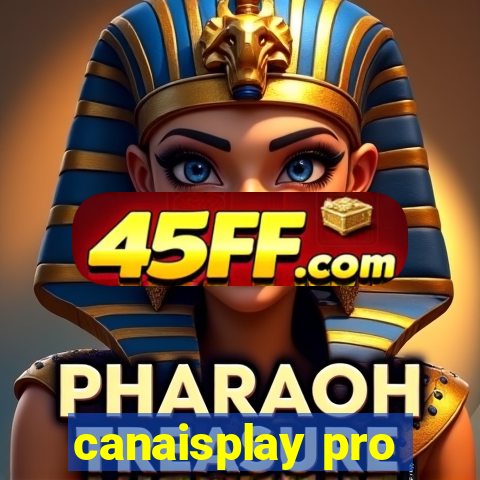canaisplay pro